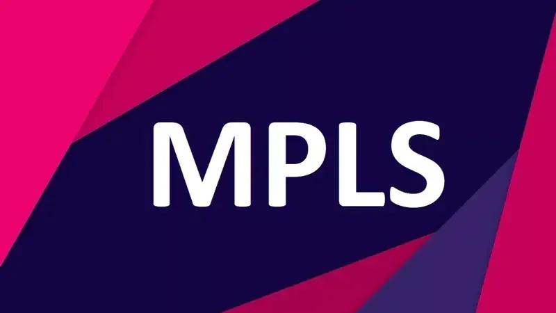 مزایا و معایب استفاده از تکنولوژی MPLS